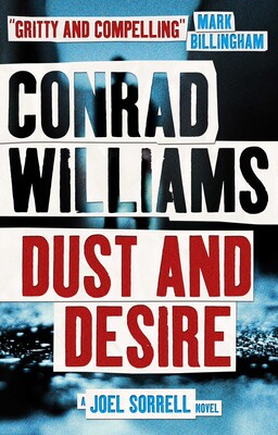 Dust and Desire (A Joel Sorrell novel 1) Dust and Desire (A Joel Sorrell novel 1)