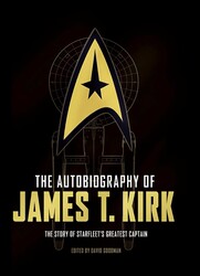 Star Trek autobiographies series - The Autobiography of James T. Kirk