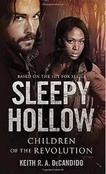 Sleepy Hollow - Children of the Revolution Sleepy Hollow - Children of the Revolution