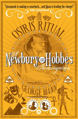The Osiris Ritual: A Newbury & Hobbes Investigation The Osiris Ritual: A Newbury & Hobbes Investigation