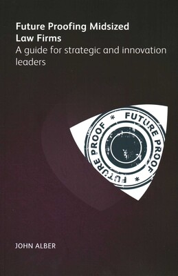 Future-proofing mid-sized law firms Future-proofing mid-sized law firms