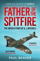 Father of the Spitfire Father of the Spitfire