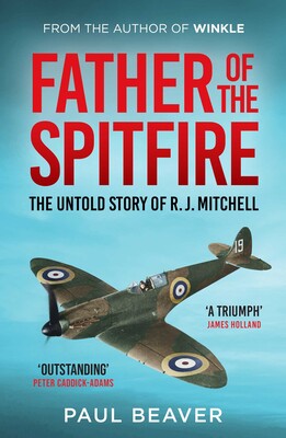 Father of the Spitfire Father of the Spitfire