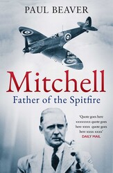 Mitchell: Father of the Spitfire Mitchell: Father of the Spitfire