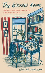 The Writer's Room: The Hidden Worlds That Shape the Books We Love
