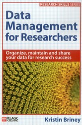 Data Management for Researchers Data Management for Researchers
