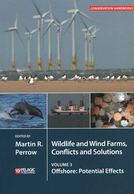Wildlife and Wind Farms - Conflicts and Solutions Wildlife and Wind Farms - Conflicts and Solutions