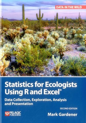 STATISTICS ECOLOGISTS USING R EXCEL STATISTICS ECOLOGISTS USING R EXCEL