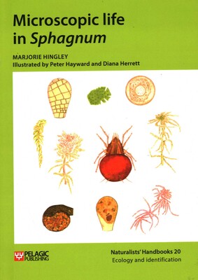 Microscopic Life in Sphagnum Microscopic Life in Sphagnum