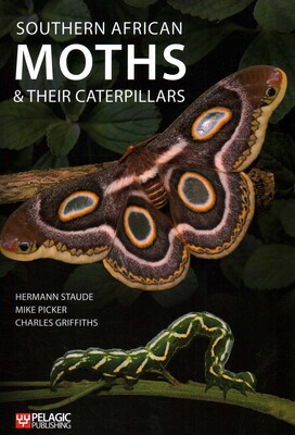 Southern African Moths and their Caterpillars Southern African Moths and their Caterpillars