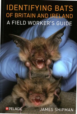 Identifying Bats of Britain and Ireland Identifying Bats of Britain and Ireland