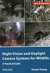 Night Vision and Daylight Camera Systems for Wildlife Night Vision and Daylight Camera Systems for Wildlife