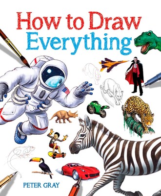How to Draw Everything How to Draw Everything