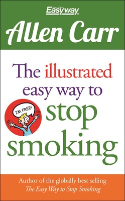 Illustrated Easy Way to Stop Smoking Illustrated Easy Way to Stop Smoking