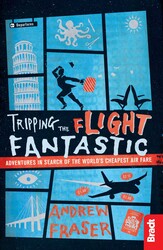 Tripping the Flight Fantastic Tripping the Flight Fantastic