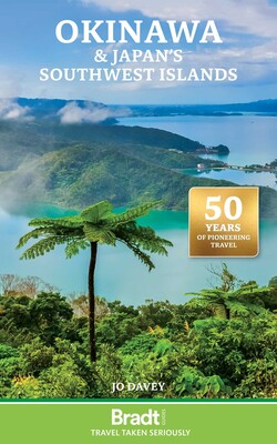 Okinawa and Japan's Southwest Islands Okinawa and Japan's Southwest Islands
