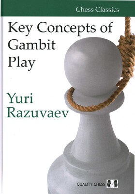 Key Concepts of Gambit Play Key Concepts of Gambit Play
