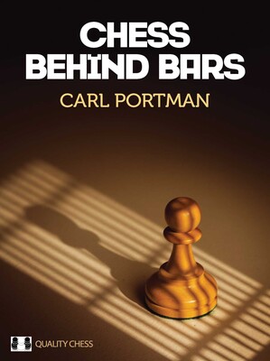 Chess Behind Bars Chess Behind Bars