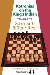 Kotronias on the King's Indian - Volume 5 Kotronias on the King's Indian - Volume 5