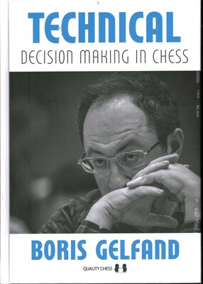 Technical Decision Making In Chess Technical Decision Making In Chess