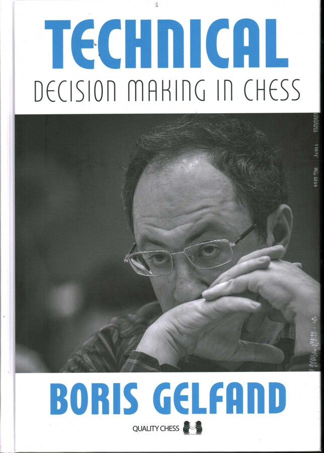 Technical Decision Making In Chess