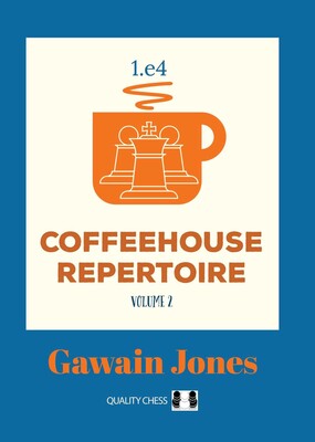 Coffeehouse Repertoire 1.e4 Coffeehouse Repertoire 1.e4