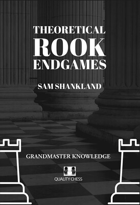 Theoretical Rook Endgames Theoretical Rook Endgames