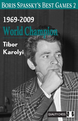 Boris Spassky's Best Games 2 Boris Spassky's Best Games 2