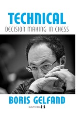 Technical Decision Making in Chess 2nd Edition