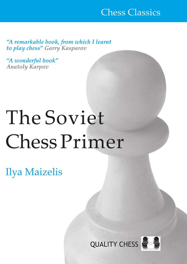 Soviet Chess Primer - 2nd Edition