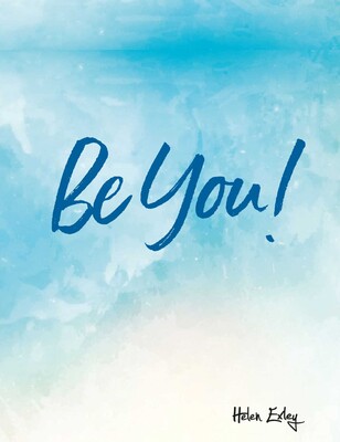 Be You! Be You!