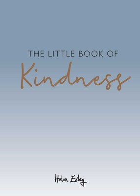 The Little Book of Kindness The Little Book of Kindness