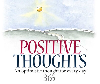 365 Positive Thoughts 365 Positive Thoughts