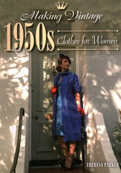 Making Vintage 1950s Clothes for Women Making Vintage 1950s Clothes for Women