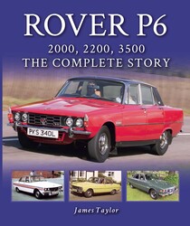 Rover P6: 2000, 2200, 3500 Rover P6: 2000, 2200, 3500
