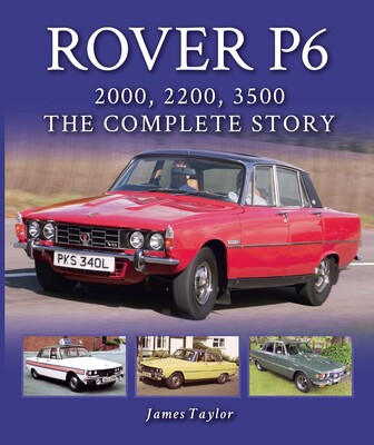Rover P6: 2000, 2200, 3500 Rover P6: 2000, 2200, 3500
