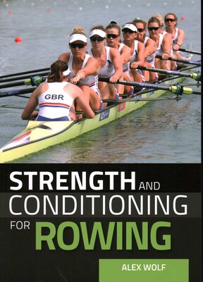 Strength and Conditioning for Rowing Strength and Conditioning for Rowing