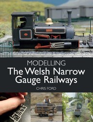 Modelling the Welsh Narrow Gauge Railways Modelling the Welsh Narrow Gauge Railways