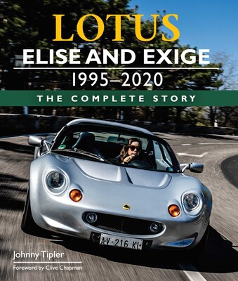 Lotus Elise and Exige 1995-2020 Lotus Elise and Exige 1995-2020