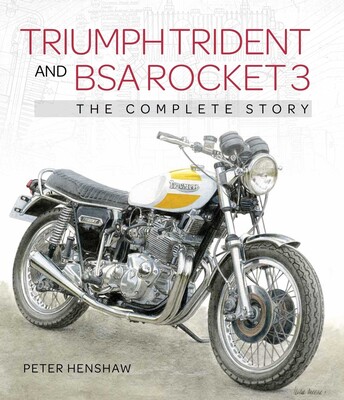 Triumph Trident and BSA Rocket 3 Triumph Trident and BSA Rocket 3