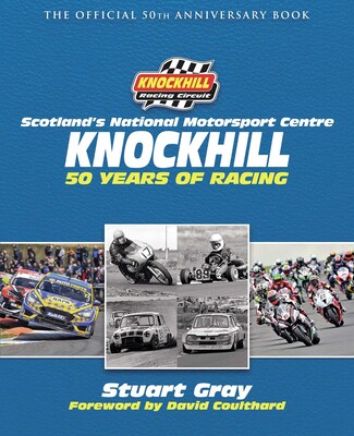 Knockhill 50th Anniversary Knockhill 50th Anniversary