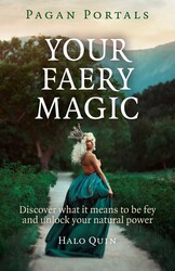 Pagan Portals - Your Faery Magic Pagan Portals - Your Faery Magic