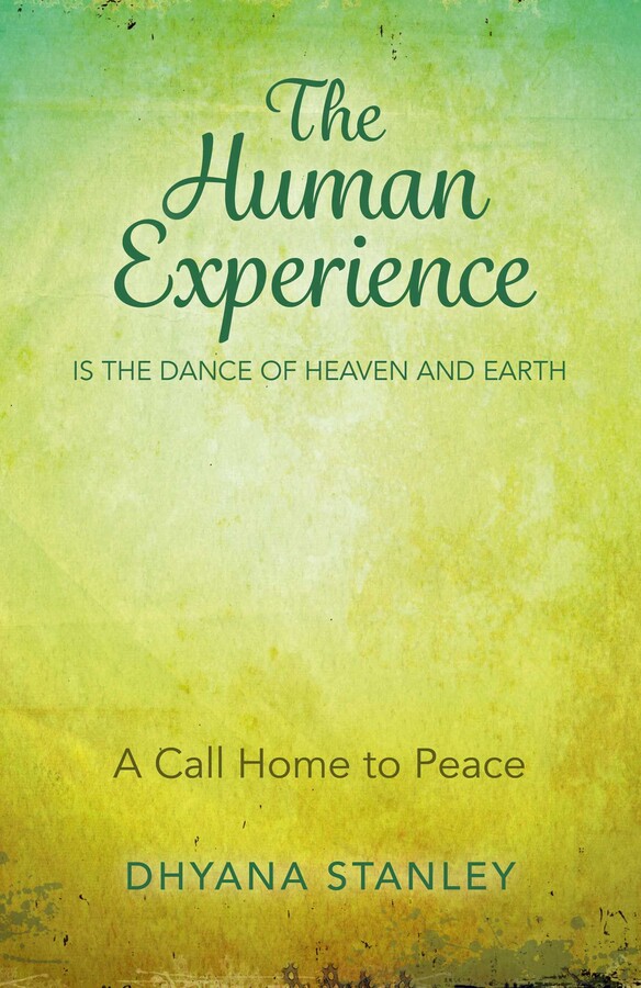 Human Experience Is The Dance Of Heaven And Earth