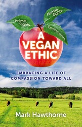 A Vegan Ethic A Vegan Ethic