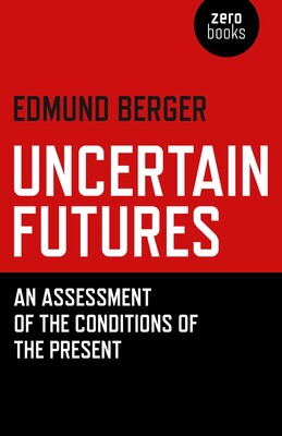Uncertain Futures Uncertain Futures