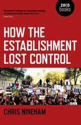 How the Establishment Lost Control