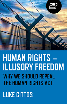 Human Rights - Illusory Freedom Human Rights - Illusory Freedom