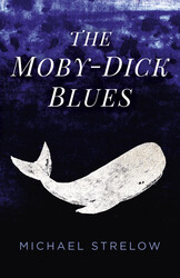 The Moby-Dick Blues The Moby-Dick Blues