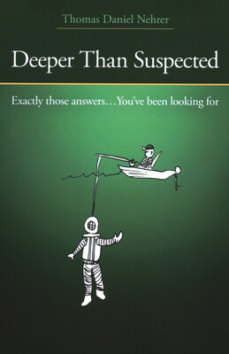 Deeper Than Suspected Deeper Than Suspected