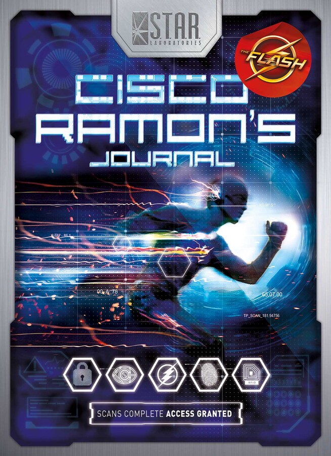 S.T.A.R. Labs: Cisco Ramon's Journal (The Flash)
